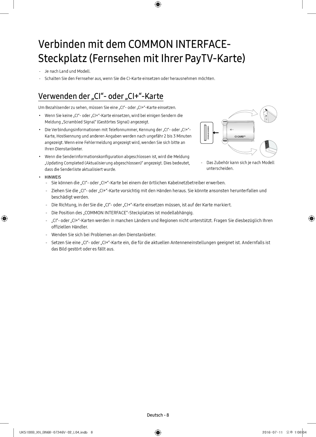 Samsung UE32K4100AWXXH manual Verwenden der „CI- oder „CI+-Karte, Meldung „Scrambled Signal Gestörtes Signal angezeigt 