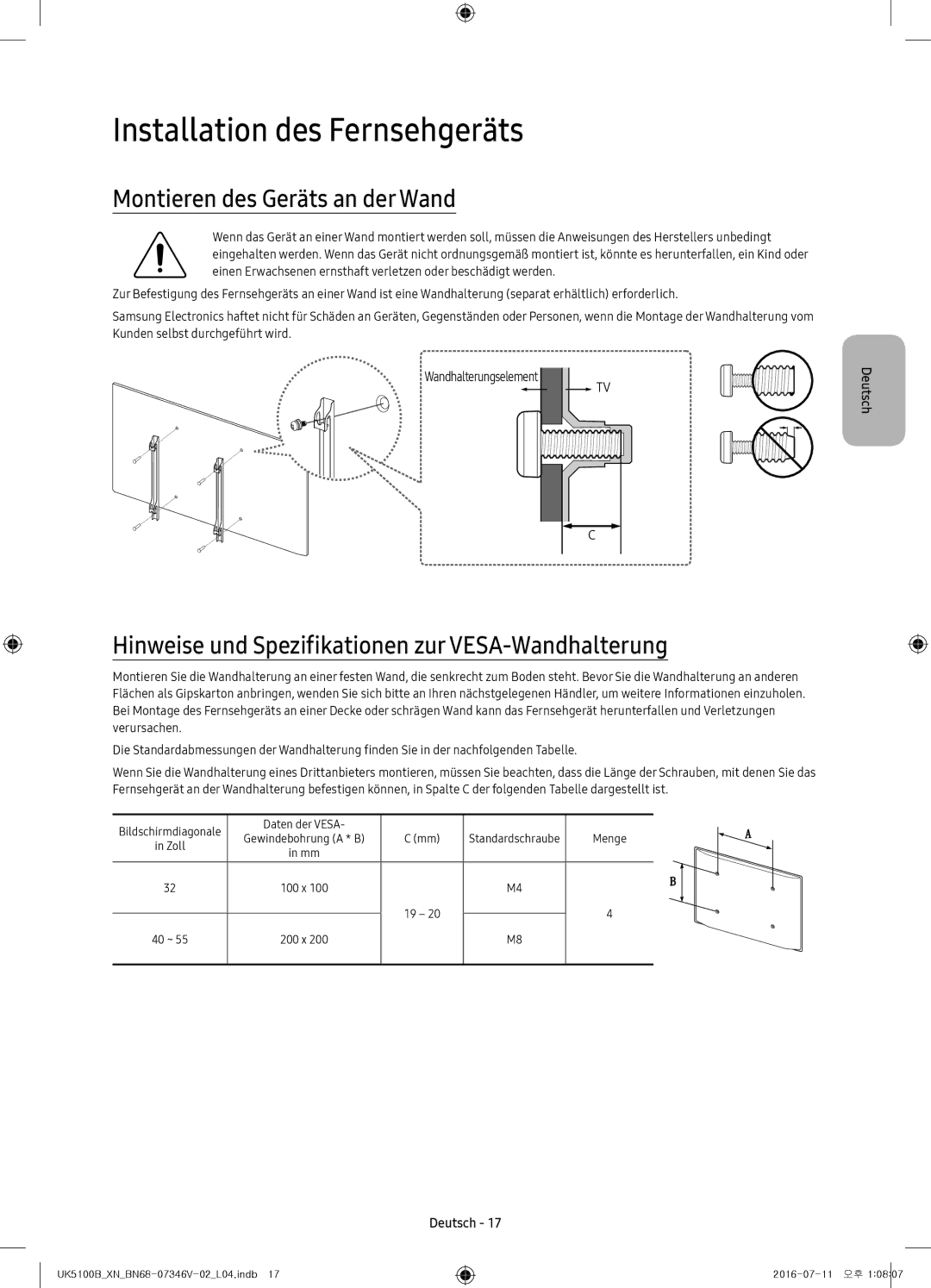 Samsung UE40K5100AWXXN, UE32K4100AWXXH, UE32K5100AWXXH Installation des Fernsehgeräts, Montieren des Geräts an der Wand 