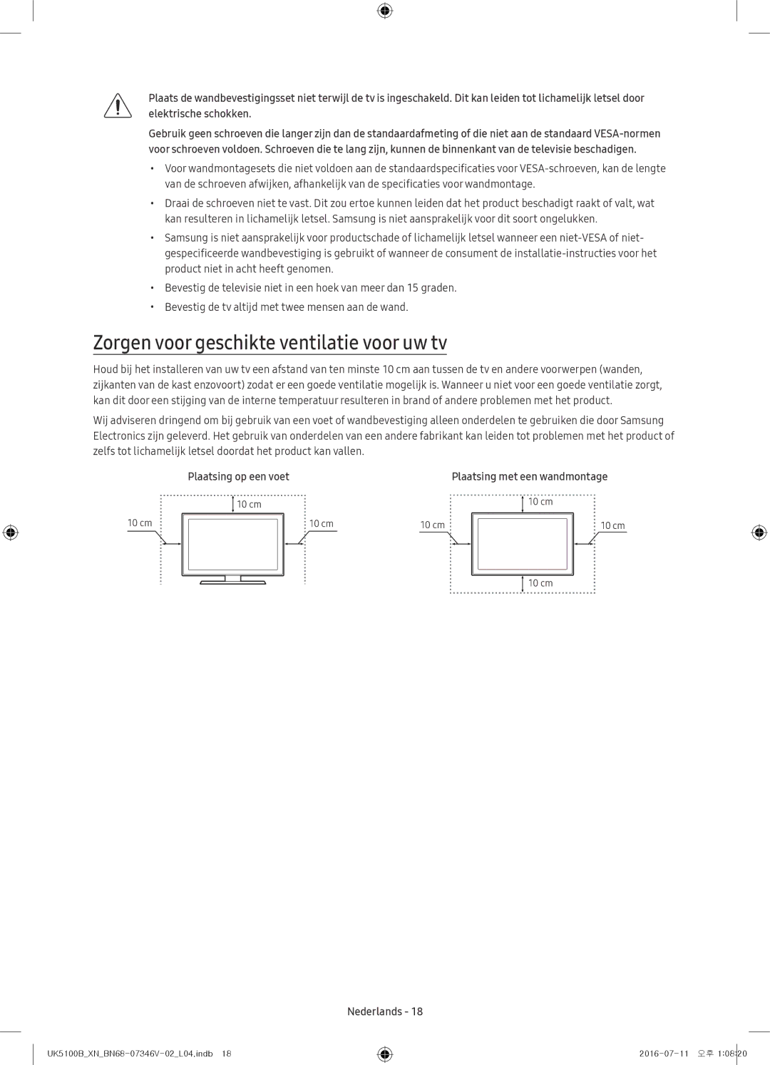 Samsung UE32K4100AWXXH, UE32K5100AWXXH, UE32K4100AWXXC Zorgen voor geschikte ventilatie voor uw tv, Plaatsing op een voet 