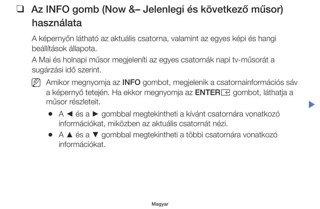 Samsung UE32K5100AWXXH, UE32K4100AWXXH, UE49K5100AWXXH manual Az Info gomb Now &- Jelenlegi és következő műsor használata 