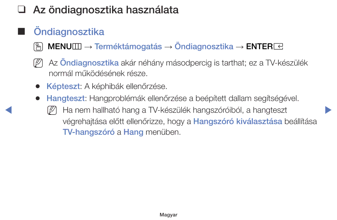 Samsung UE32K4100AWXXH manual Az öndiagnosztika használata, OO MENUm → Terméktámogatás → Öndiagnosztika → Entere 