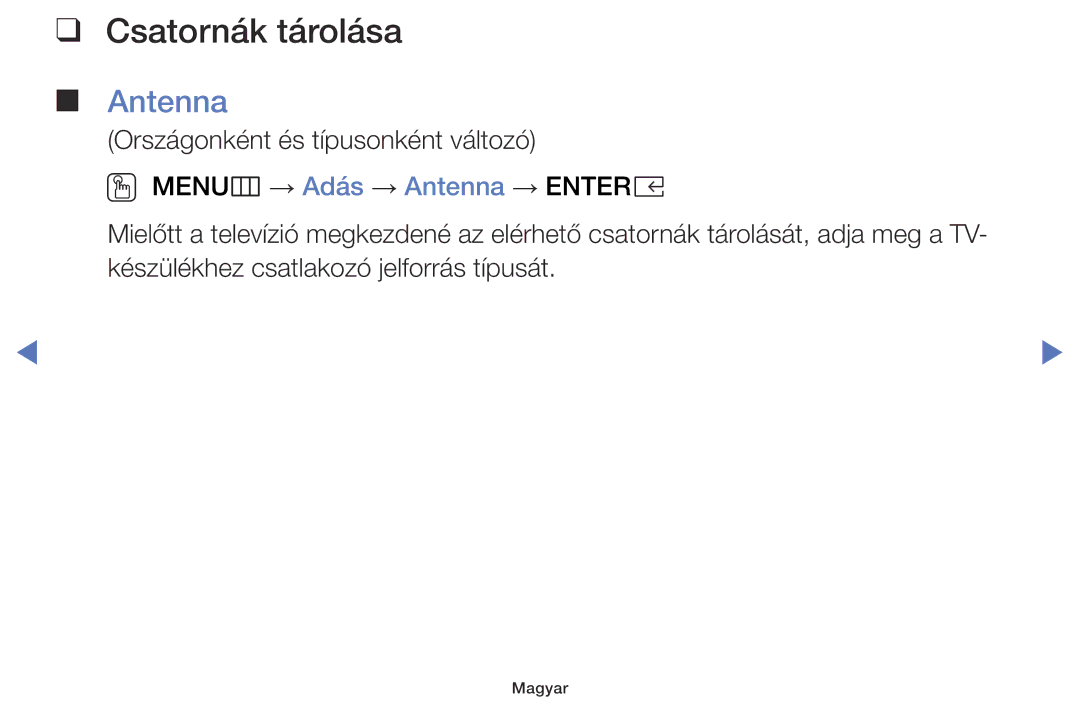 Samsung UE49K5100AWXXH, UE32K4100AWXXH, UE32K5100AWXXH, UE40K5100AWXXH, UE55K5100AWXXC manual Csatornák tárolása, Antenna 