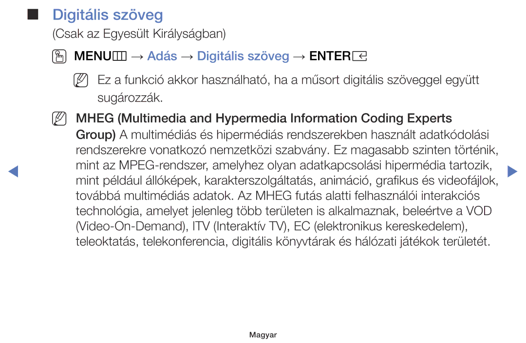 Samsung UE55K5100AWXXN, UE32K4100AWXXH, UE32K5100AWXXH, UE49K5100AWXXH manual OO MENUm → Adás → Digitális szöveg → Entere 