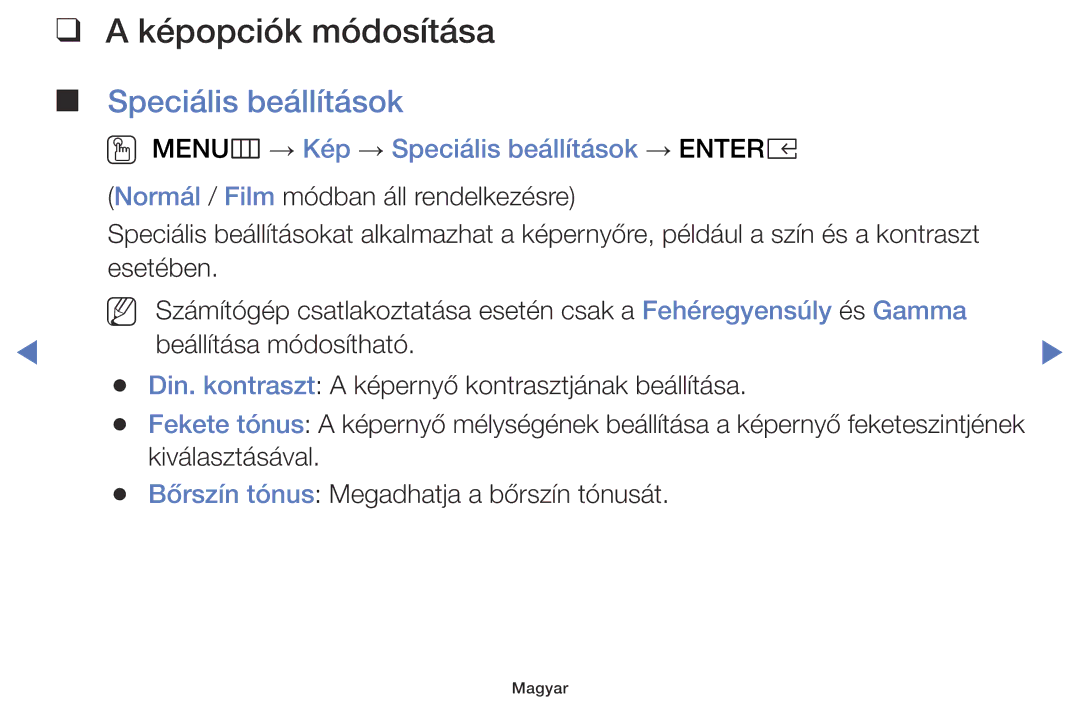 Samsung UE32K4102AKXBT, UE32K4100AWXXH manual Képopciók módosítása, OO MENUm → Kép → Speciális beállítások → Entere 