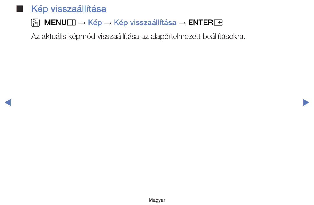 Samsung UE49K5100AWXXH, UE32K4100AWXXH, UE32K5100AWXXH, UE40K5100AWXXH manual OO MENUm → Kép → Kép visszaállítása → Entere 