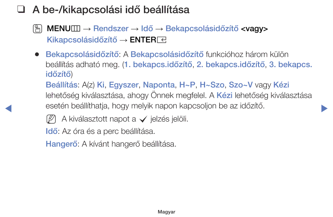 Samsung UE32K5100AWXXH, UE32K4100AWXXH, UE49K5100AWXXH, UE40K5100AWXXH, UE55K5100AWXXC manual Be-/kikapcsolási idő beállítása 