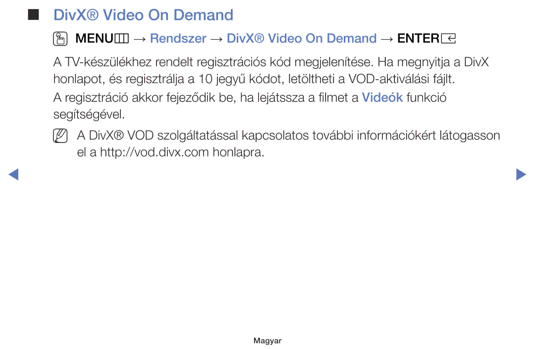 Samsung UE49K5102AKXBT, UE32K4100AWXXH, UE32K5100AWXXH manual OO MENUm → Rendszer → DivX Video On Demand → Entere 
