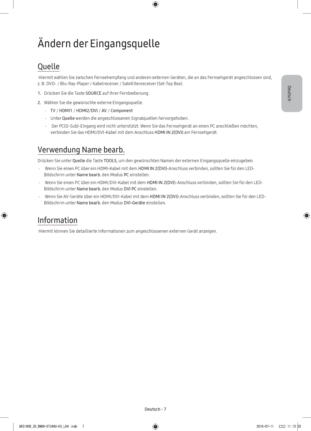 Samsung UE32K5170SSXZG, UE32K4109AWXZG, UE32K5179SSXZG manual Ändern der Eingangsquelle, Quelle, Verwendung Name bearb 