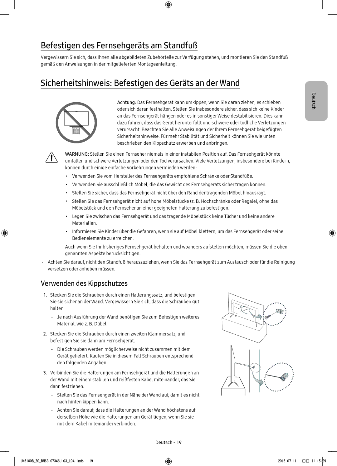 Samsung UE32K4109AWXZG Befestigen des Fernsehgeräts am Standfuß, Sicherheitshinweis Befestigen des Geräts an der Wand 