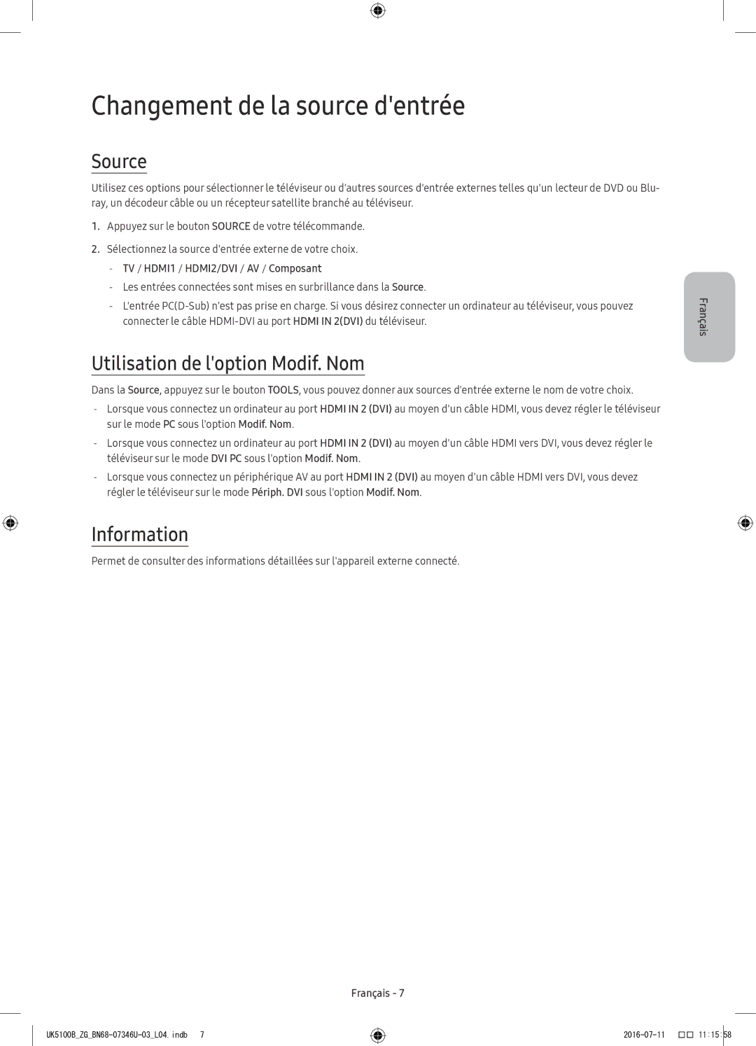 Samsung UE32K4100AWXXC, UE32K4109AWXZG, UE32K5179SSXZG Changement de la source dentrée, Utilisation de loption Modif. Nom 