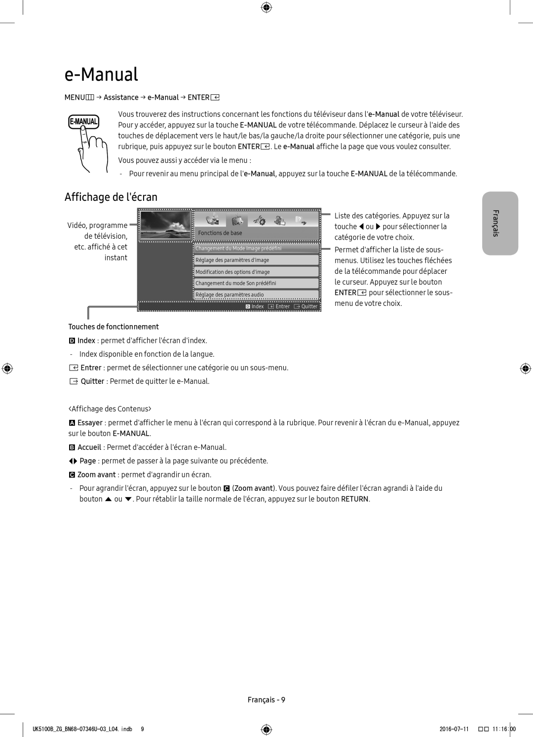 Samsung UE32K4100AWXZG manual Affichage de lécran, MENUm→ Assistance → e-Manual → Entere, Touches de fonctionnement 