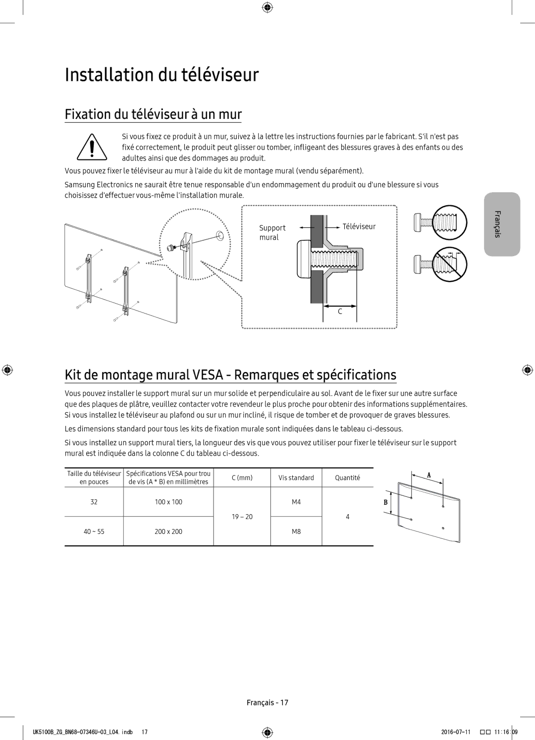 Samsung UE32K5170SSXZG, UE32K4109AWXZG, UE32K5179SSXZG manual Installation du téléviseur, Fixation du téléviseur à un mur 