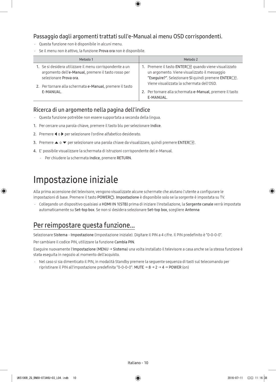 Samsung UE32K4100AWXZG, UE32K4109AWXZG, UE32K5179SSXZG manual Impostazione iniziale, Per reimpostare questa funzione 