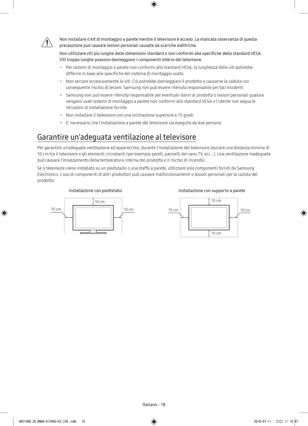 Samsung UE32K5170SSXZG, UE32K4109AWXZG manual Garantire unadeguata ventilazione al televisore, Installazione con piedistallo 