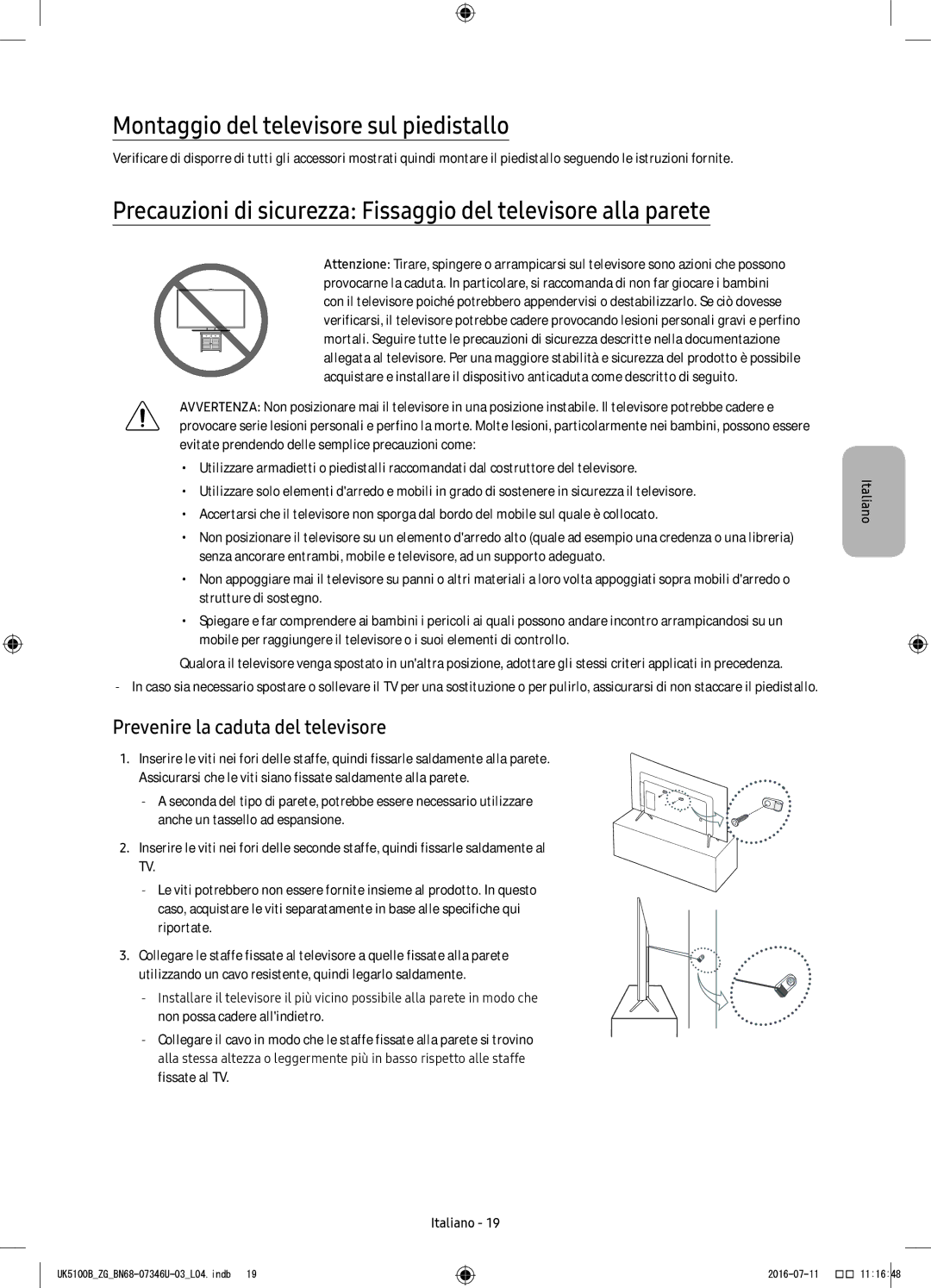 Samsung UE32K4100AWXZG, UE32K4109AWXZG manual Montaggio del televisore sul piedistallo, Prevenire la caduta del televisore 