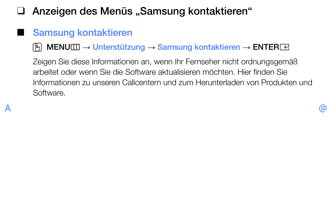 Samsung UE32K4100AWXXH Anzeigen des Menüs „Samsung kontaktieren, OO MENUm → Unterstützung → Samsung kontaktieren → Entere 