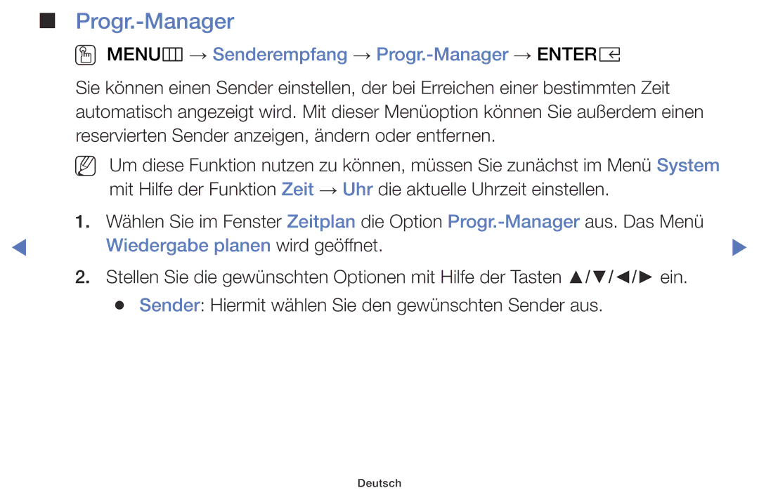 Samsung UE32K4100AWXXC manual OO MENUm → Senderempfang → Progr.-Manager → Entere, Wiedergabe planen wird geöffnet 