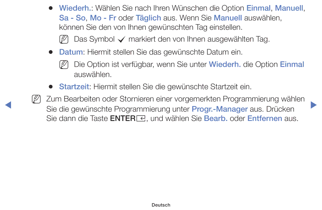 Samsung UE32K5100AWXXC, UE32K4109AWXZG, UE32K5179SSXZG manual Sa So, Mo Fr oder Täglich aus. Wenn Sie Manuell auswählen 