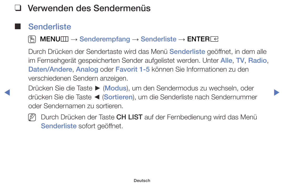 Samsung UE32K5100AWXXH, UE32K4109AWXZG manual Verwenden des Sendermenüs, OO MENUm → Senderempfang → Senderliste → Entere 