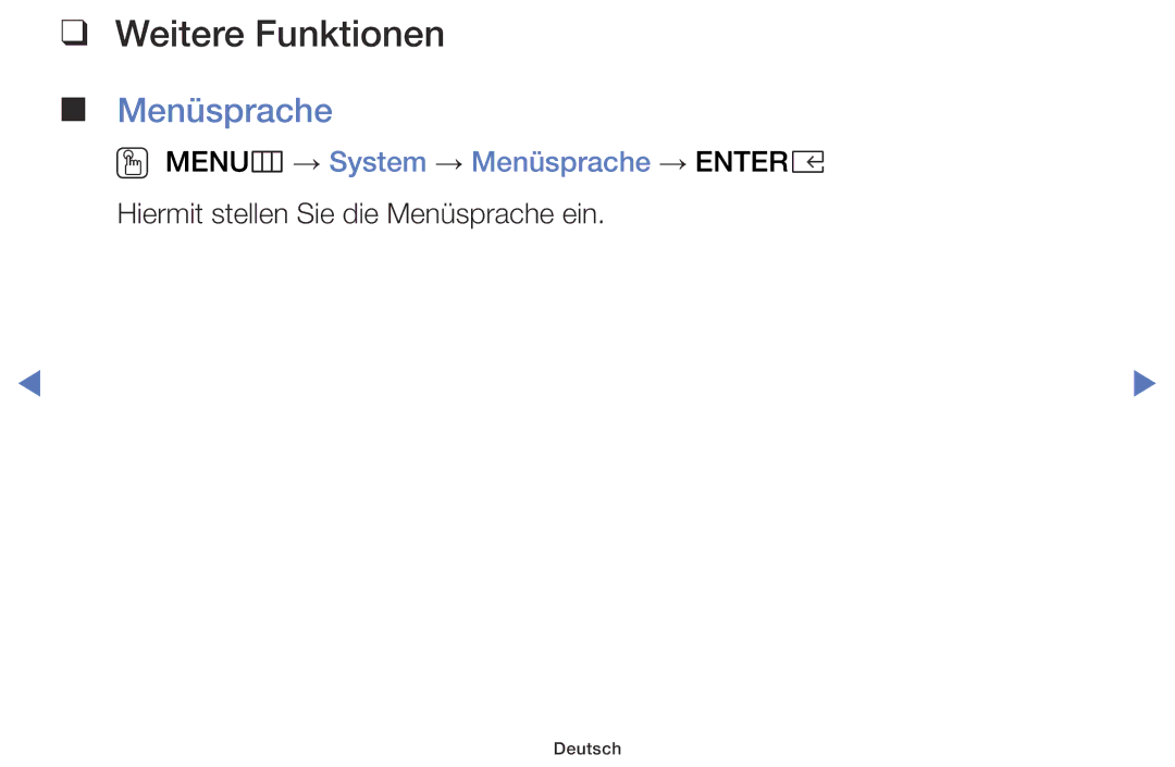 Samsung UE49K5100AWXXC, UE32K4109AWXZG, UE32K5179SSXZG, UE49K5179SSXZG manual OO MENUm → System → Menüsprache → Entere 