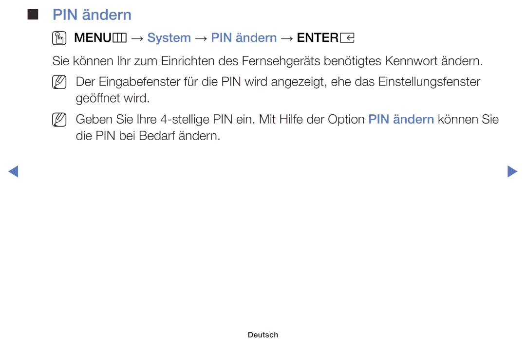 Samsung UE32K5100AWXXC, UE32K4109AWXZG, UE32K5179SSXZG, UE49K5179SSXZG manual OO MENUm → System → PIN ändern → Entere 