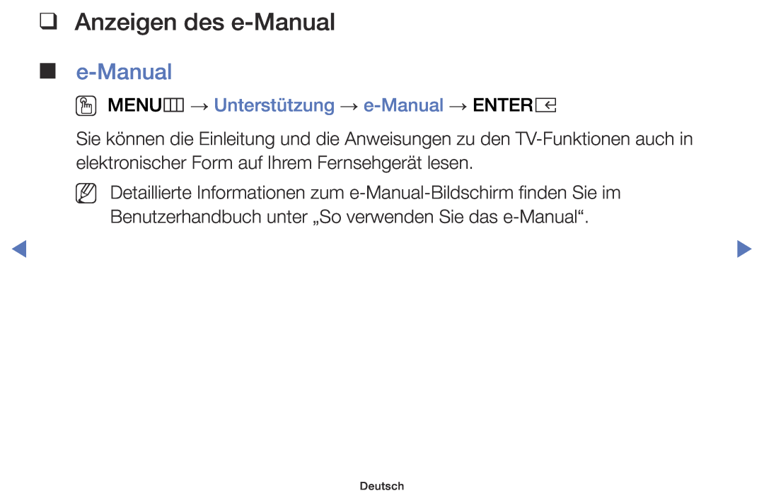 Samsung UE40K5100AWXZF, UE32K4109AWXZG manual Anzeigen des e-Manual, OO MENUm → Unterstützung → e-Manual → ENTERE, Deutsch 