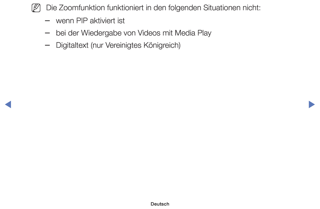 Samsung UE49K5100AWXXC, UE32K4109AWXZG manual NN Die Zoomfunktion funktioniert in den folgenden Situationen nicht, Deutsch 