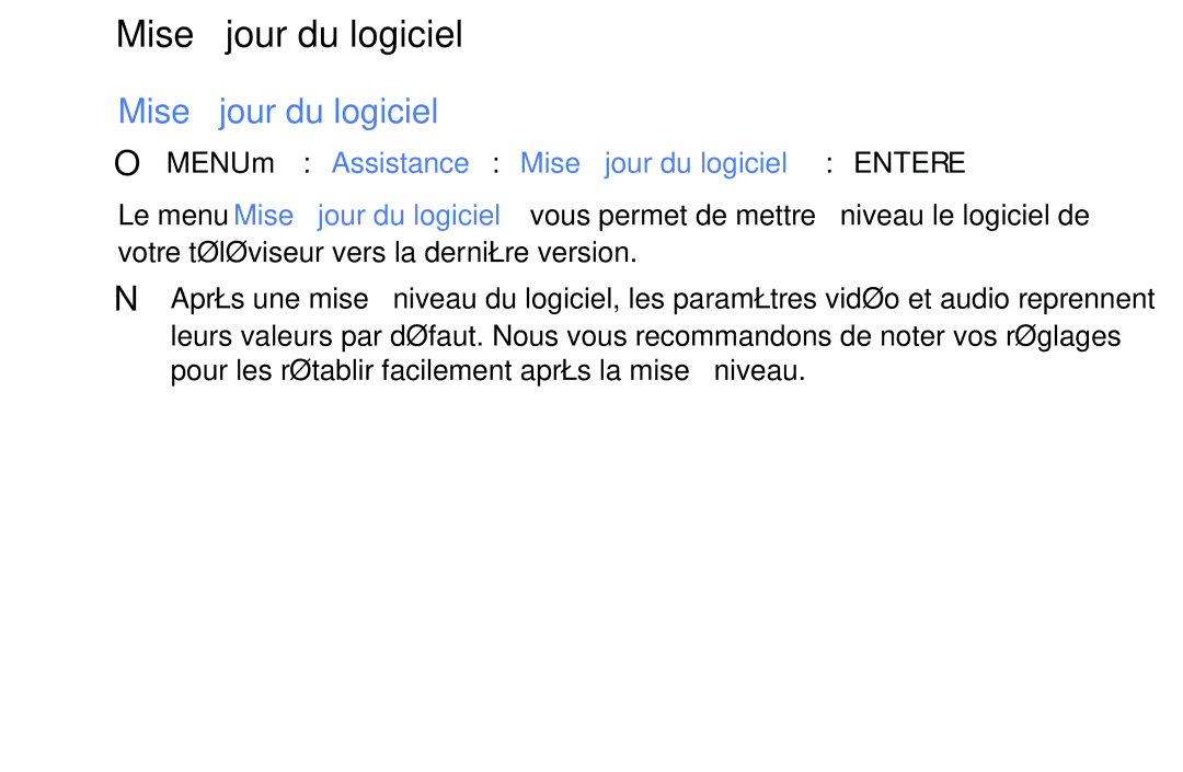 Samsung UE32K5100AWXZF, UE40K5100AWXZF manual OO MENUm → Assistance → Mise à jour du logiciel → Entere 