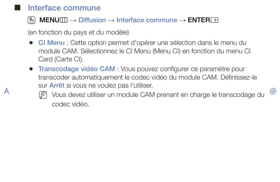 Samsung UE32K5100AWXZF, UE40K5100AWXZF manual OO MENUm → Diffusion → Interface commune → Entere 