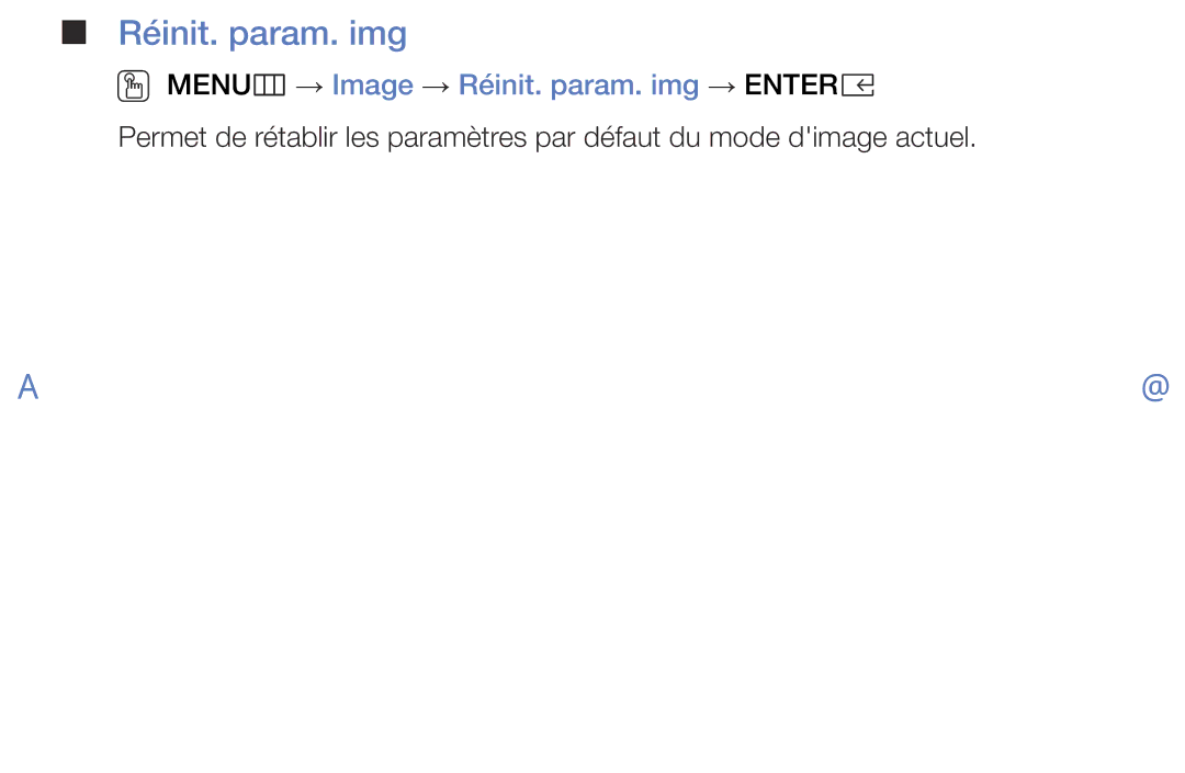 Samsung UE40K5100AWXZF, UE32K5100AWXZF manual OO MENUm → Image → Réinit. param. img → Entere 
