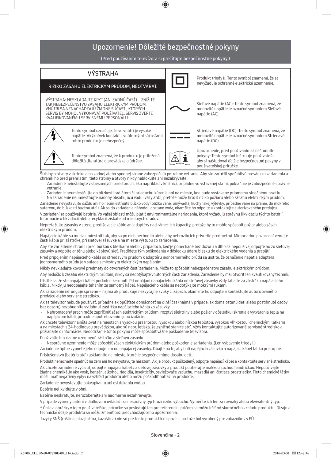 Samsung UE49K5600AWXXN, UE32K5572SUXXH, UE49K5510AWXXH, UE55K5500AWXXH Upozornenie! Dôležité bezpečnostné pokyny, Slovenčina 