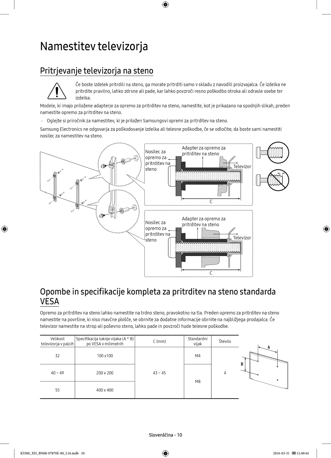 Samsung UE55K5500AWXXN, UE32K5572SUXXH, UE49K5510AWXXH manual Namestitev televizorja, Pritrjevanje televizorja na steno 