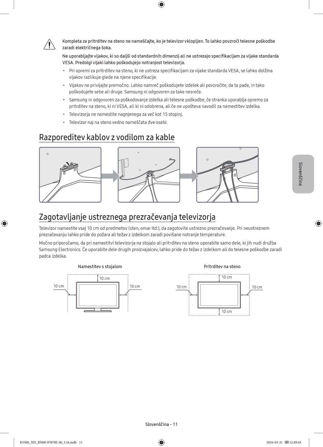 Samsung UE32K5600AWXXN manual Razporeditev kablov z vodilom za kable, Zagotavljanje ustreznega prezračevanja televizorja 