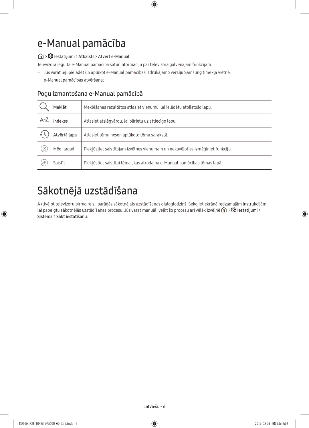 Samsung UE32K5502AKXXH, UE32K5572SUXXH manual Manual pamācība, Sākotnējā uzstādīšana, Pogu izmantošana e-Manual pamācībā 