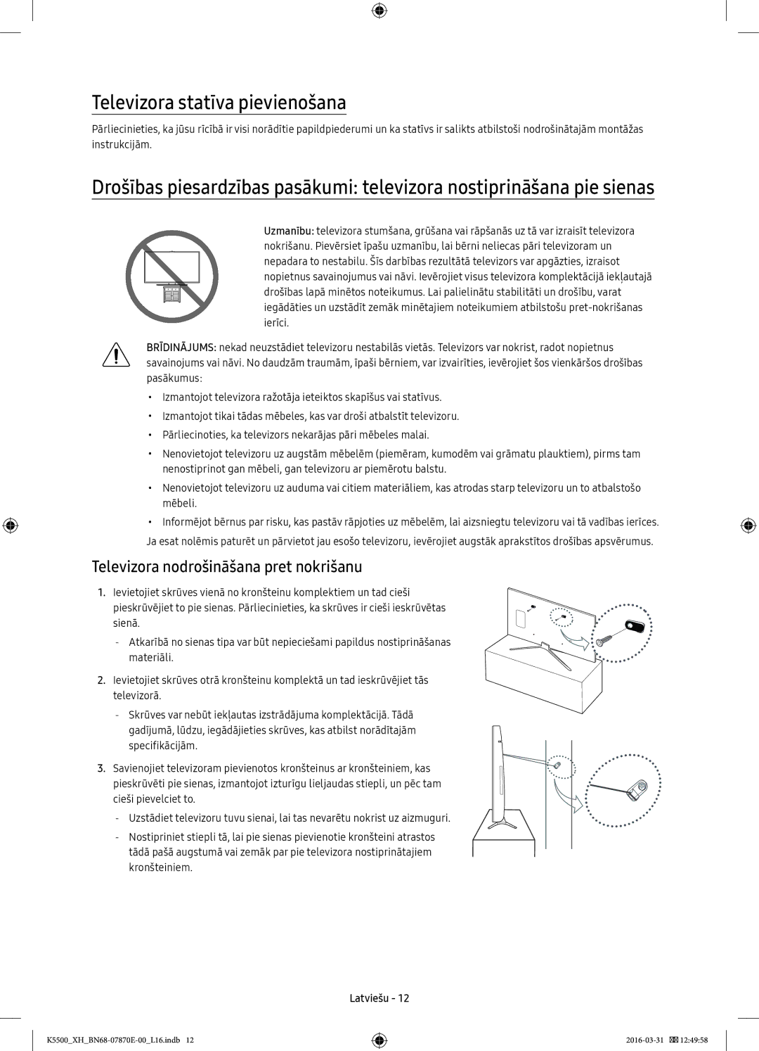 Samsung UE40K5510AWXXN, UE32K5572SUXXH manual Televizora statīva pievienošana, Televizora nodrošināšana pret nokrišanu 