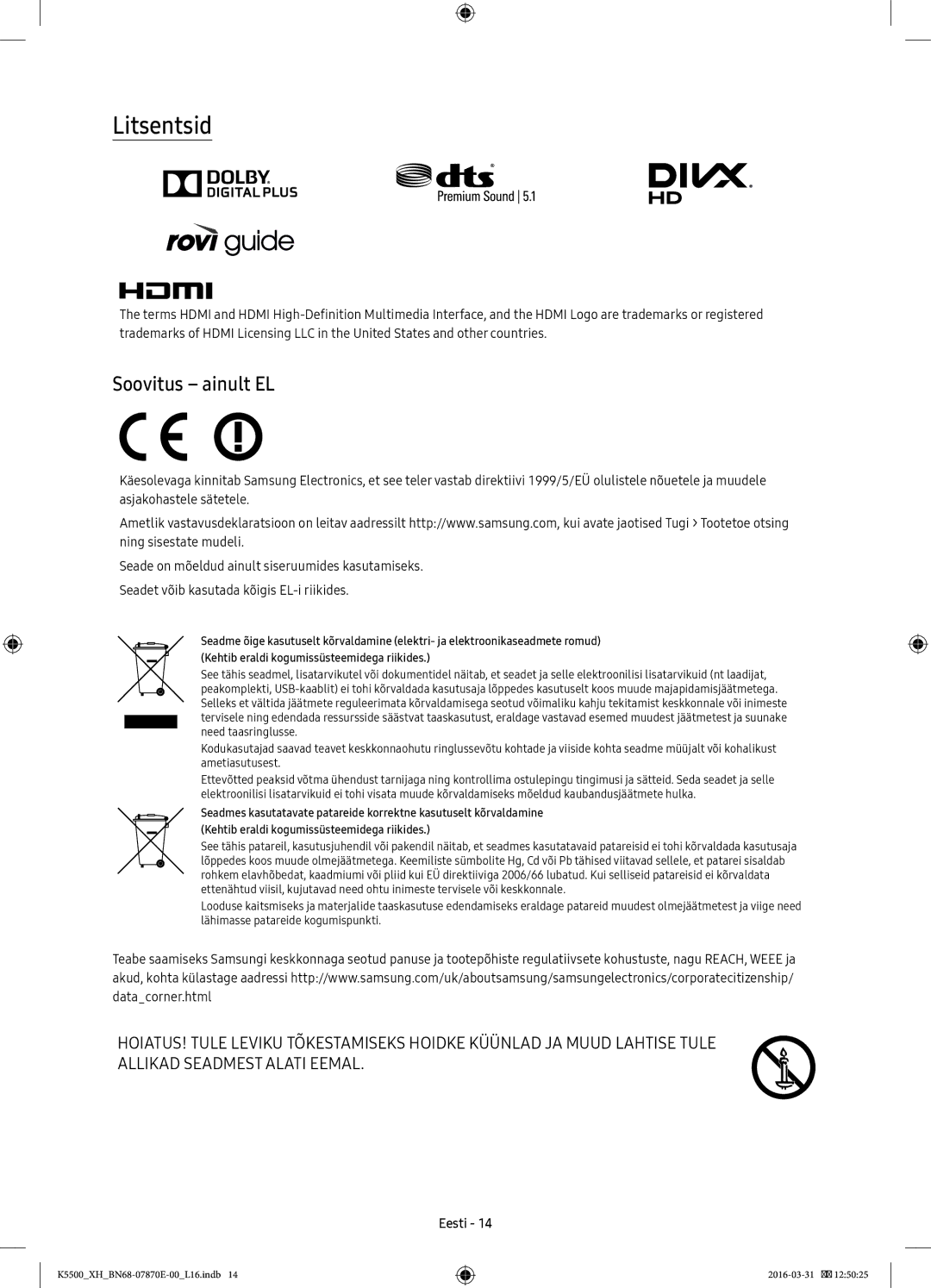 Samsung UE55K5600AWXXN, UE32K5572SUXXH, UE49K5510AWXXH, UE55K5500AWXXH, UE55K5600AWXXH manual Litsentsid, Soovitus ainult EL 