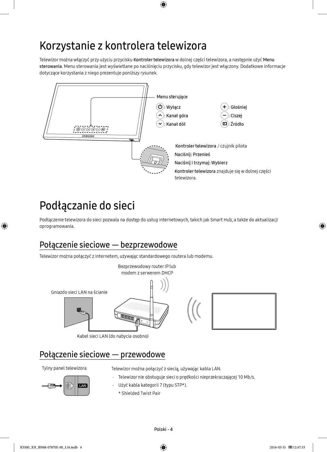 Samsung UE49K5602AKXXH manual Korzystanie z kontrolera telewizora, Podłączanie do sieci, Połączenie sieciowe bezprzewodowe 