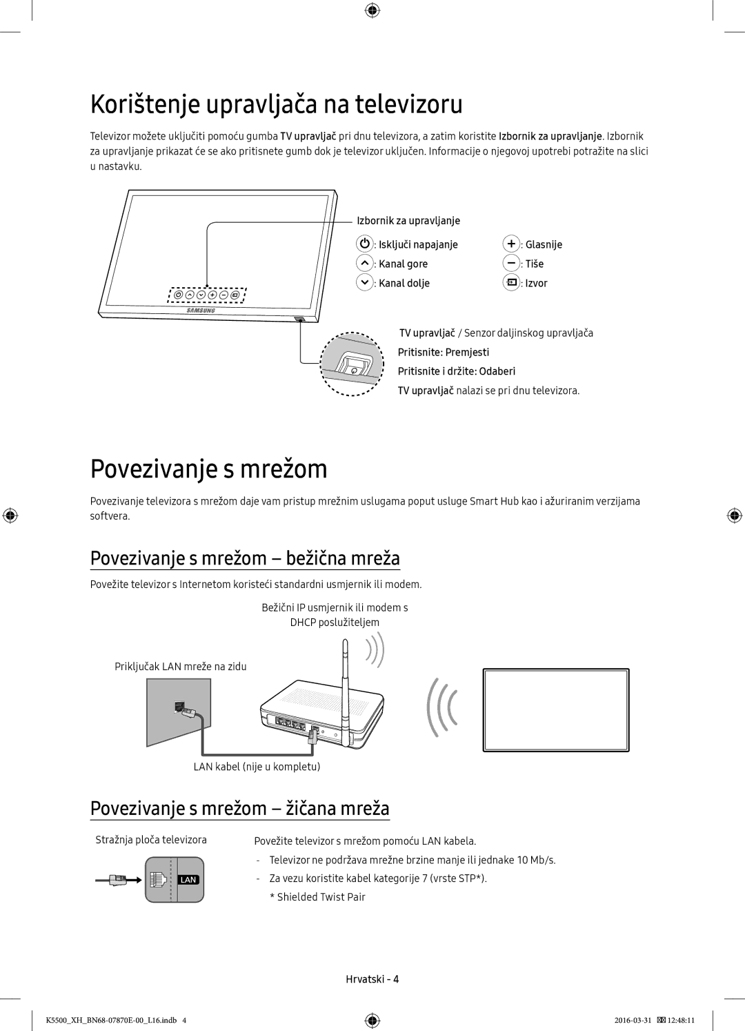 Samsung UE49K5602AKXXH, UE32K5572SUXXH manual Korištenje upravljača na televizoru, Povezivanje s mrežom bežična mreža 