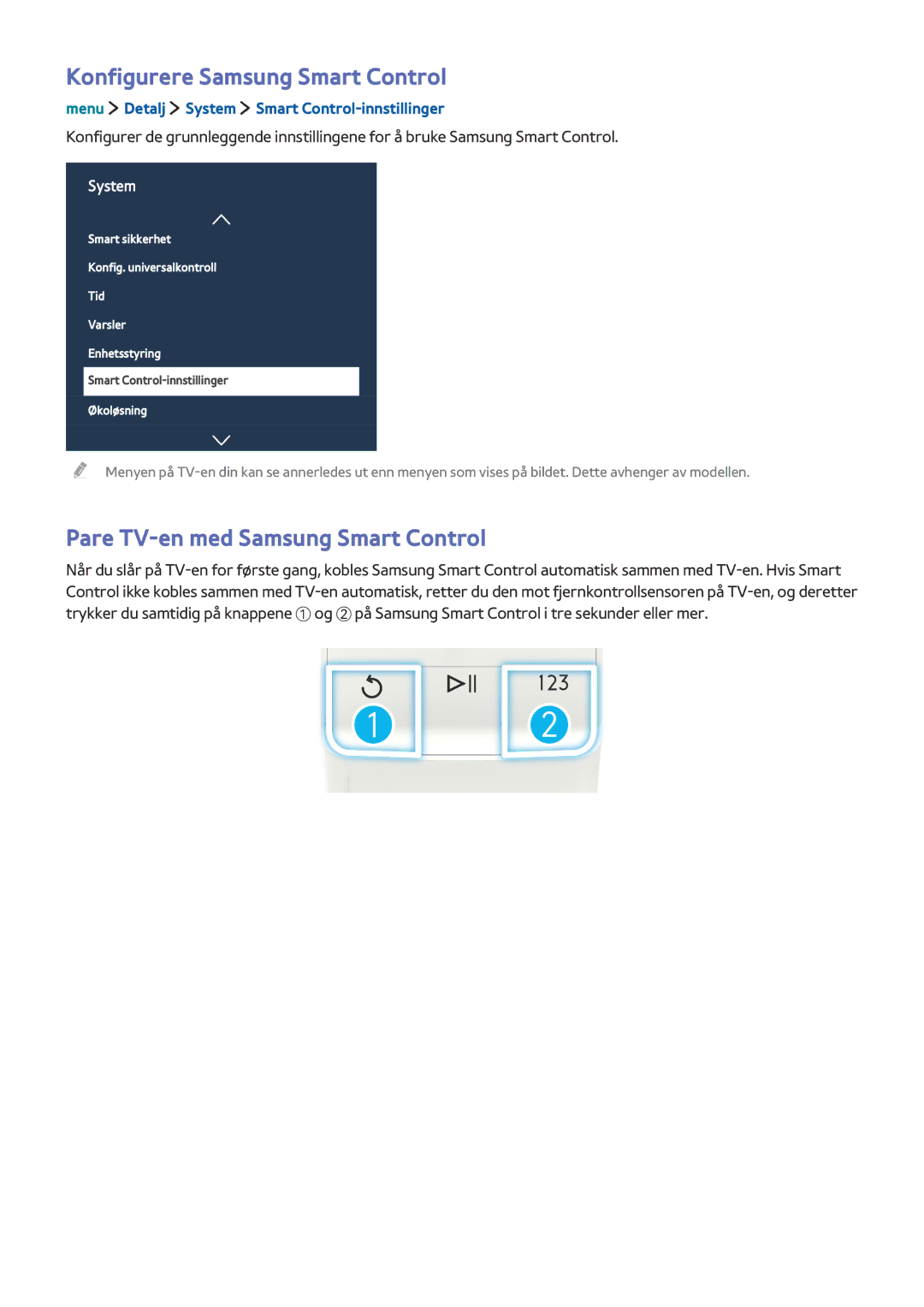 Samsung UE24LS001BUXXE, UE32LS001BUXXE manual Konfigurere Samsung Smart Control, Pare TV-en med Samsung Smart Control 