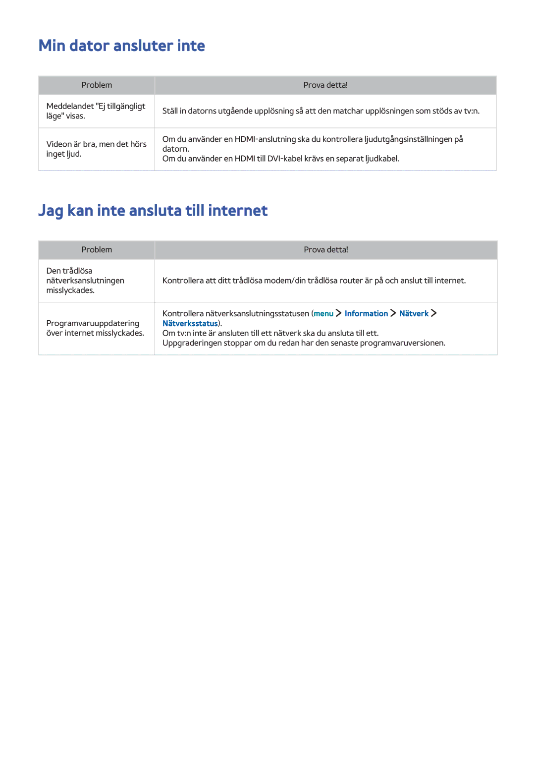 Samsung UE40LS001CUXXE, UE32LS001BUXXE manual Min dator ansluter inte, Jag kan inte ansluta till internet, Nätverksstatus 