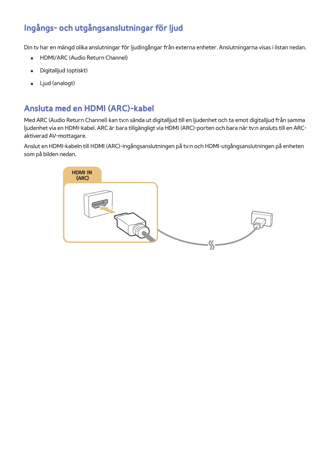 Samsung UE40LS001AUXXE, UE32LS001BUXXE manual Ingångs- och utgångsanslutningar för ljud, Ansluta med en Hdmi ARC-kabel 