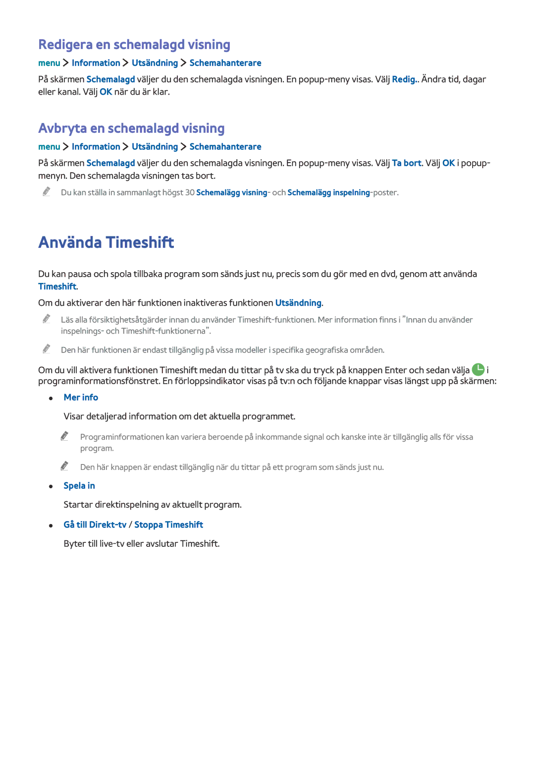 Samsung UE32LS001BUXXE manual Använda Timeshift, Redigera en schemalagd visning, Avbryta en schemalagd visning, Spela 