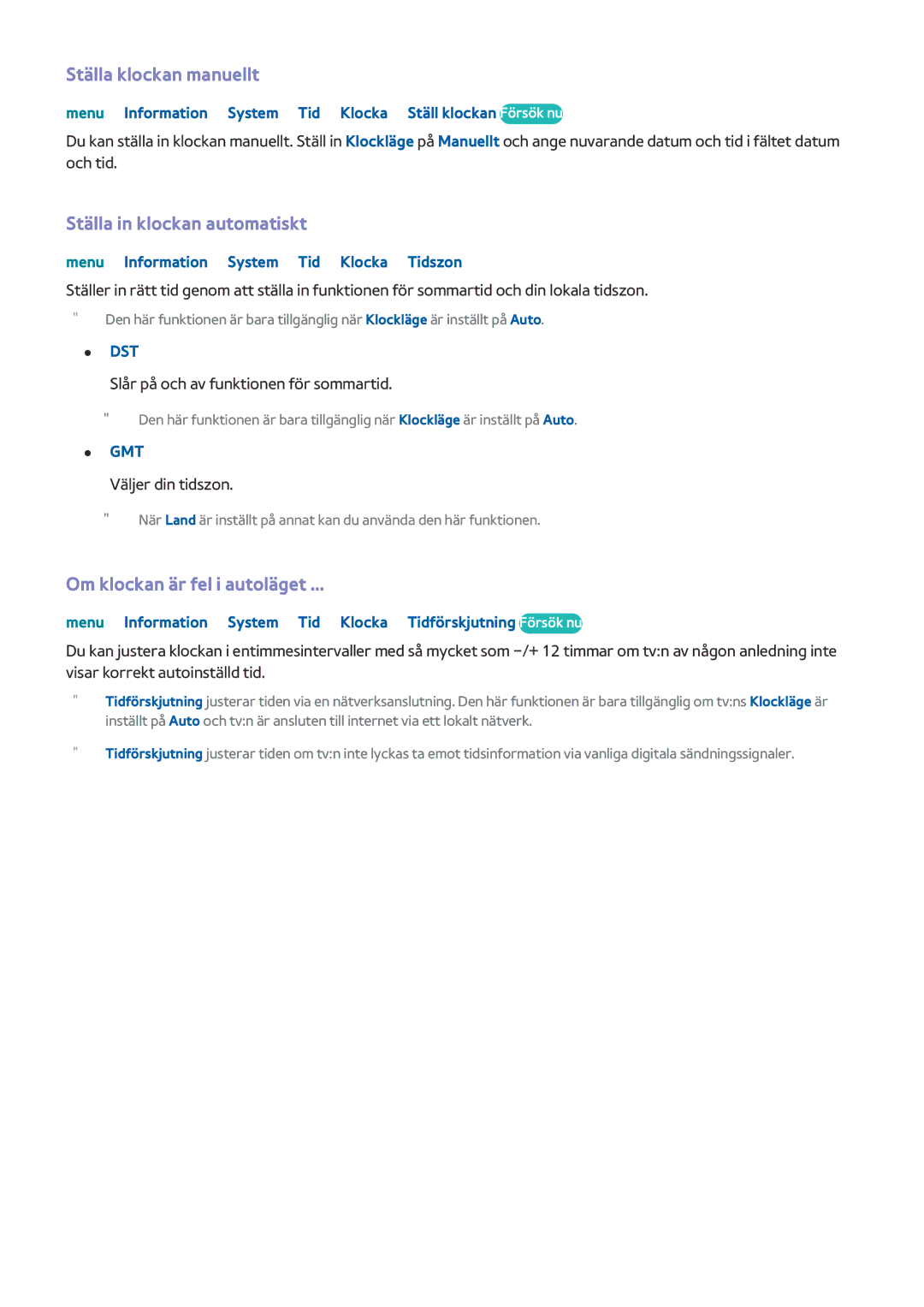 Samsung UE32LS001BUXXE manual Ställa klockan manuellt, Ställa in klockan automatiskt, Om klockan är fel i autoläget 