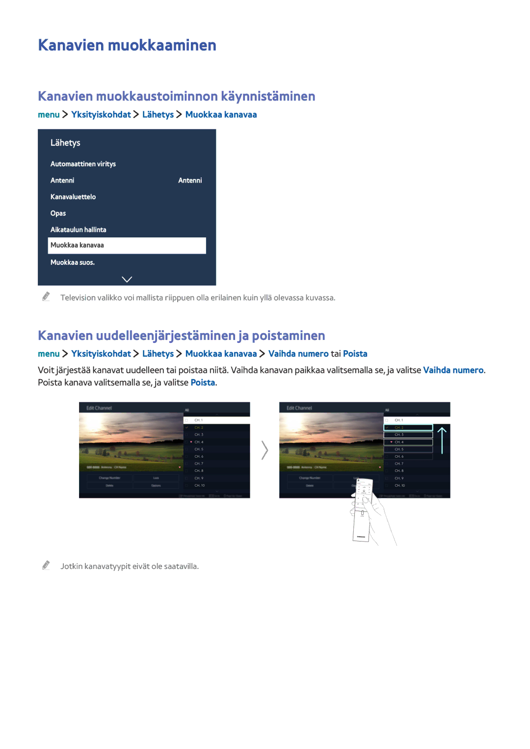 Samsung UE32LS001BUXXE, UE32LS001DUXXE, UE32LS001CUXXE Kanavien muokkaaminen, Kanavien muokkaustoiminnon käynnistäminen 