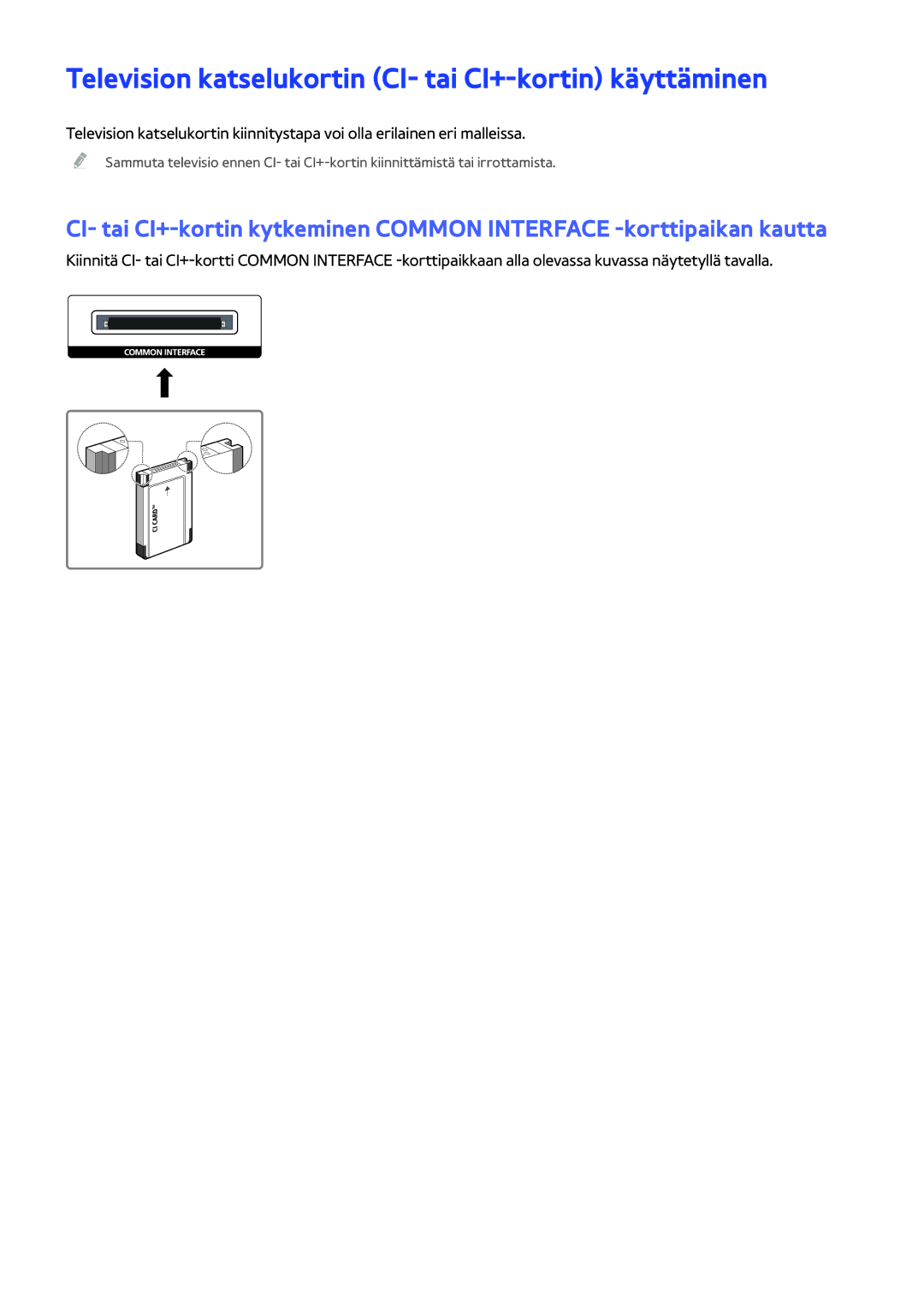 Samsung UE40LS001CUXXE, UE32LS001BUXXE, UE32LS001DUXXE manual Television katselukortin CI- tai CI+-kortin käyttäminen 