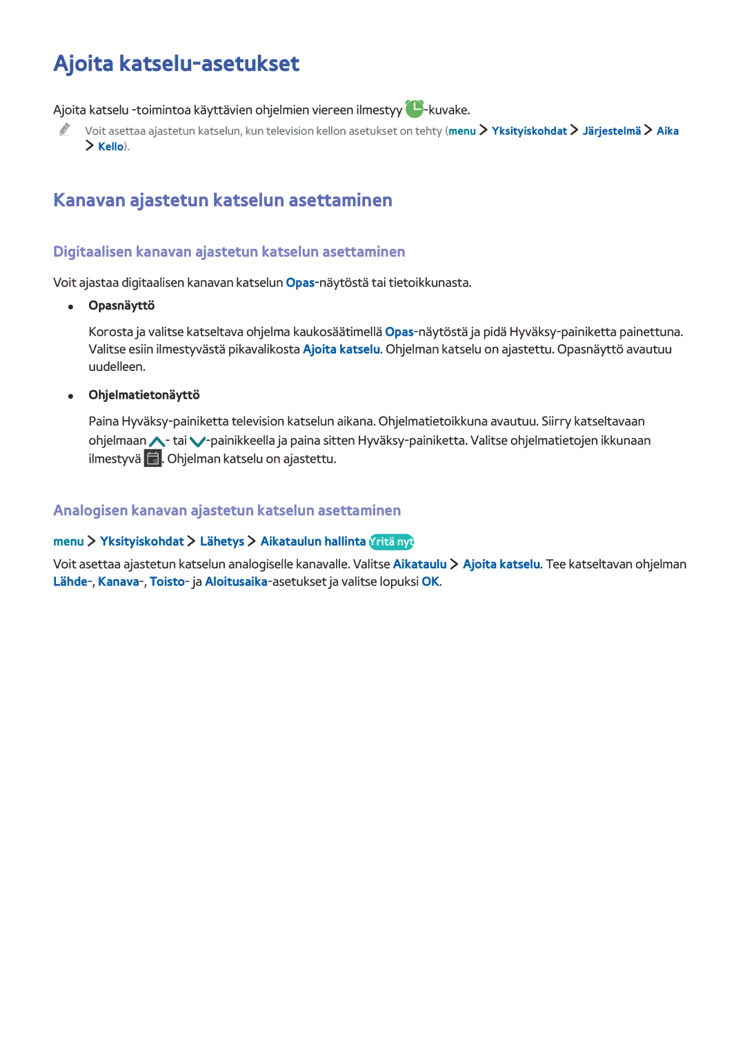 Samsung UE24LS001BUXXE, UE32LS001BUXXE, UE32LS001DUXXE Ajoita katselu-asetukset, Kanavan ajastetun katselun asettaminen 