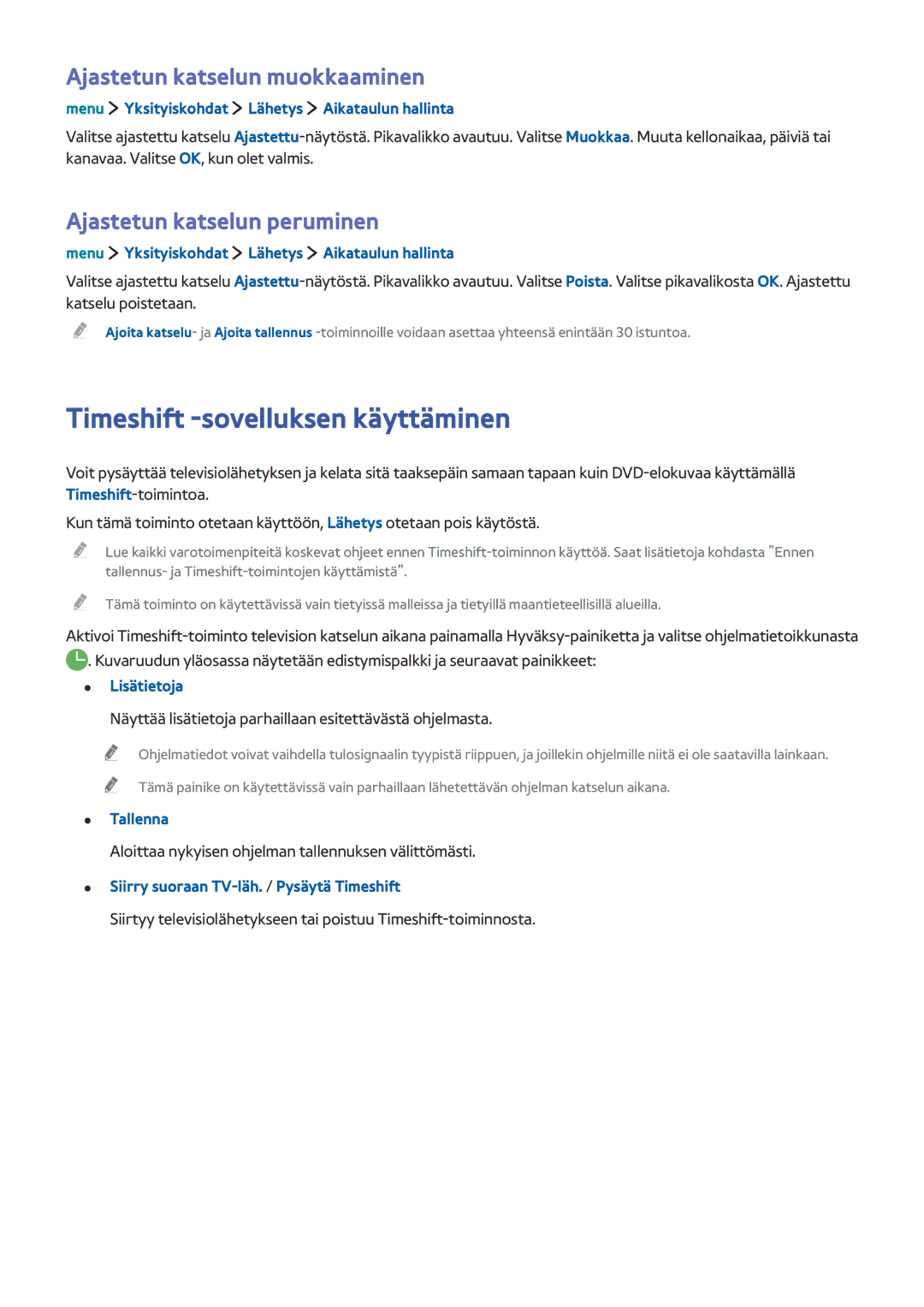 Samsung UE32LS001BUXXE Timeshift -sovelluksen käyttäminen, Ajastetun katselun muokkaaminen, Ajastetun katselun peruminen 