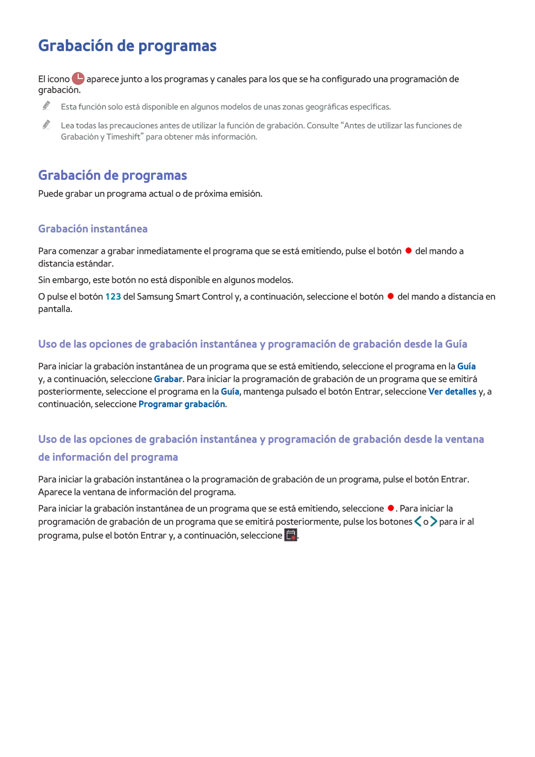Samsung UE40LS001AUXXC Grabación de programas, Grabación instantánea, Puede grabar un programa actual o de próxima emisión 