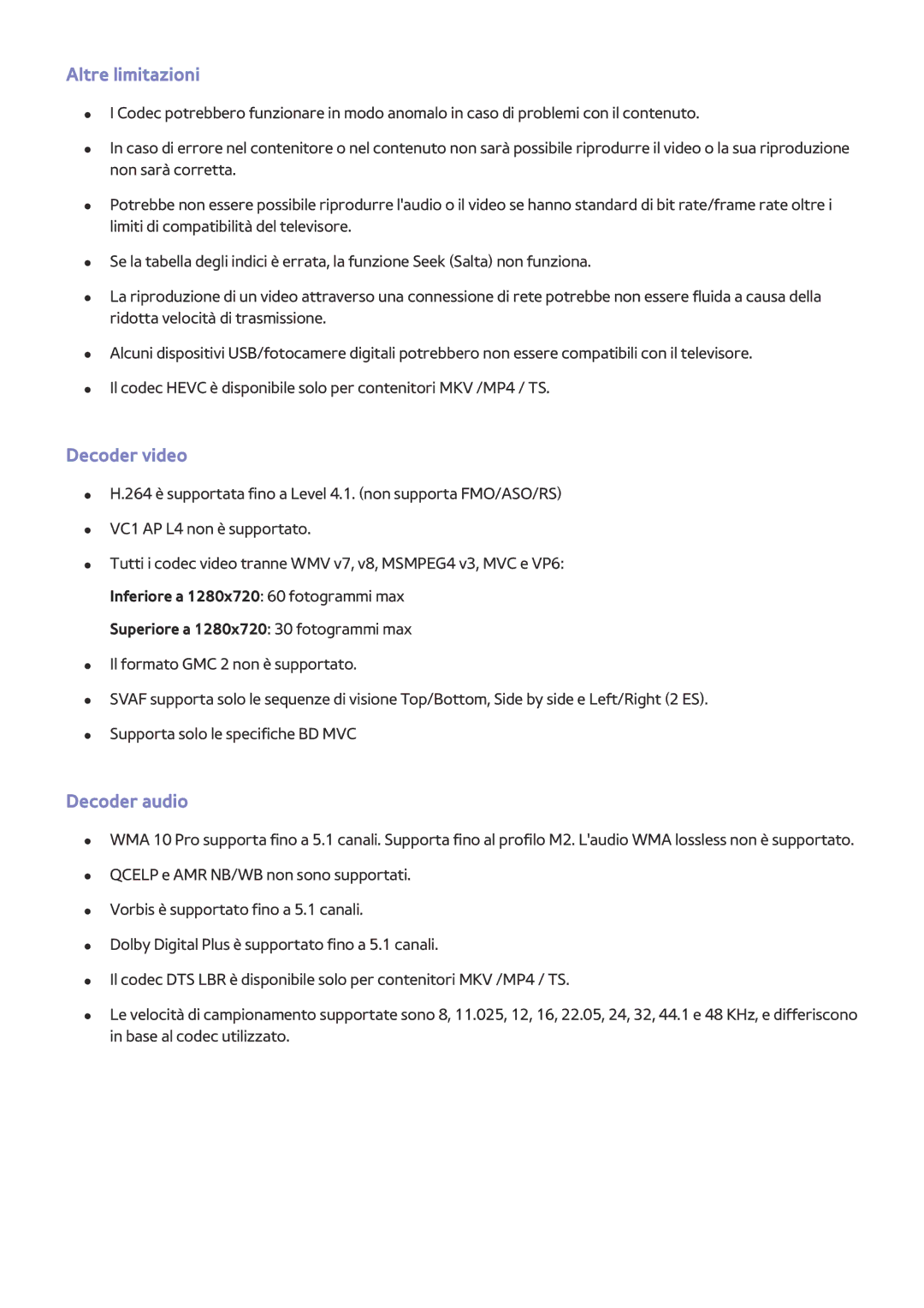 Samsung UE24LS001AUXZT, UE32LS001CUXZT, UE40LS001AUXZT, UE24LS001BUXZT, UE40LS001CUXZT, UE32LS001FUXZT manual Altre limitazioni 