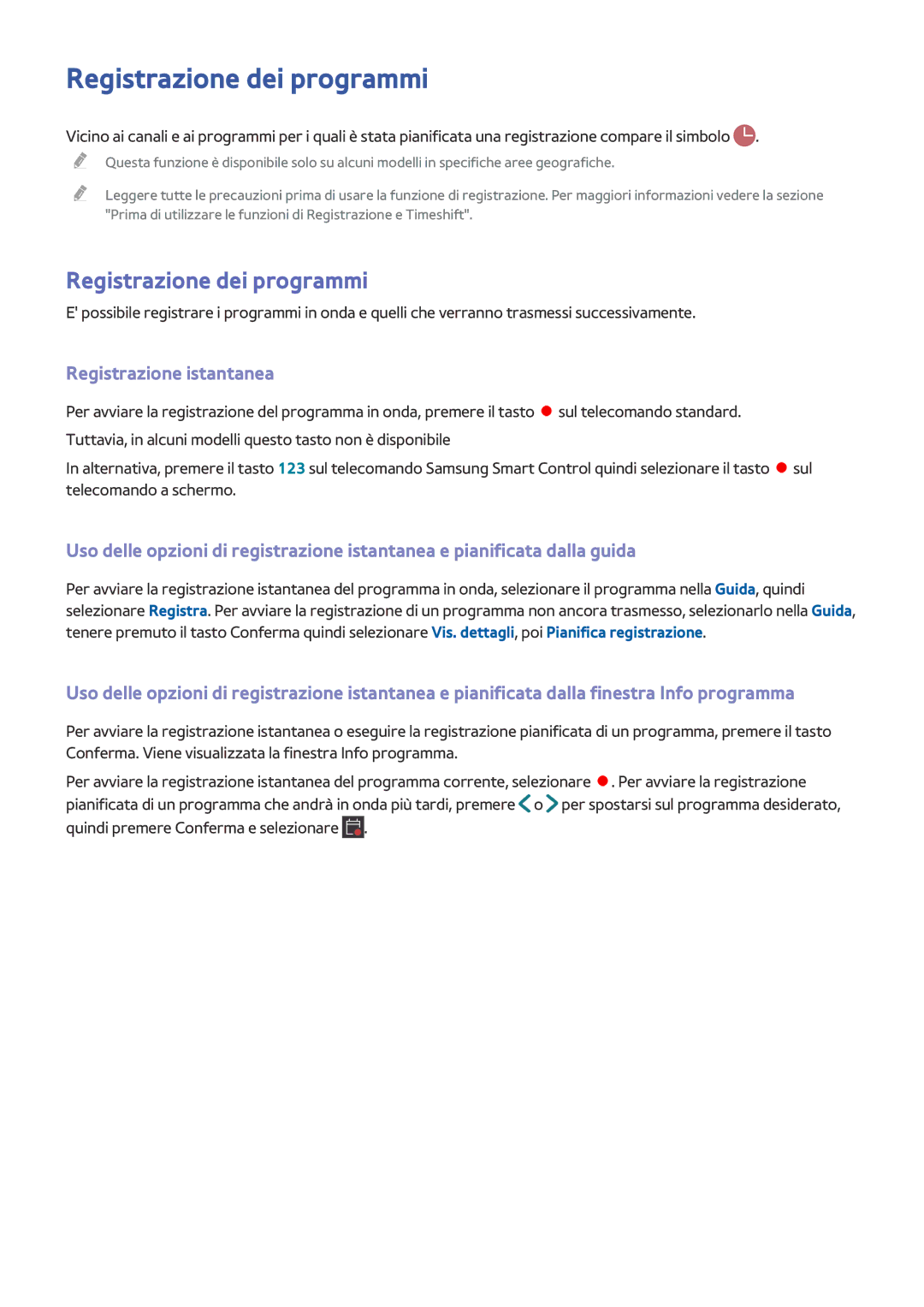 Samsung UE32LS001DUXZT, UE32LS001CUXZT, UE40LS001AUXZT, UE24LS001BUXZT Registrazione dei programmi, Registrazione istantanea 